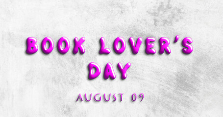Happy Book Lover’s Day, August 09. Calendar of August Water Text Effect, design