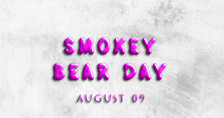 Happy Smokey Bear Day, August 09. Calendar of August Water Text Effect, design
