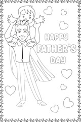 Father. Father's Day. My Father. A father with his son. The father carries his son. Happy Father's Day. coloring page for kids