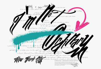 art graffiti style slogan, urban graffiti T shirt graphics, typography street art graffiti with spray splash effect for t shirt, poster or sweatshirt