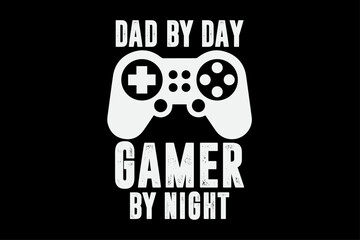 Day By Day Gamer By Bight Funny Gaming Lover T-Shirt Design