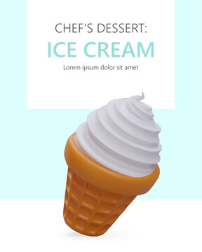 Special dessert from chef. Whipped chilled cream in waffle cup. Vanilla milk ice cream. Cooling sweets for summer. Color vertical poster. Advertising with space for text