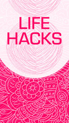 Life Hacks Pink Doodle Design Element Texture Background Vertical Text 