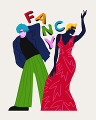 Two young persons in bright outfit. Fancy. Vector isolated illustration with lettering.