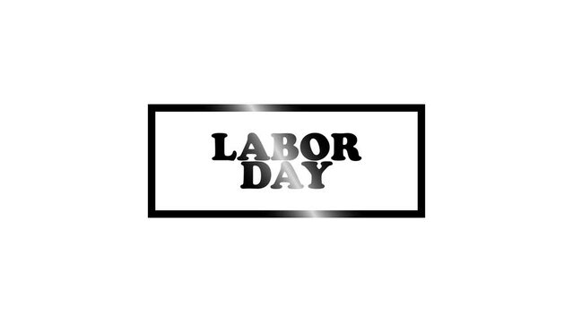 Text Animation of Labor Day