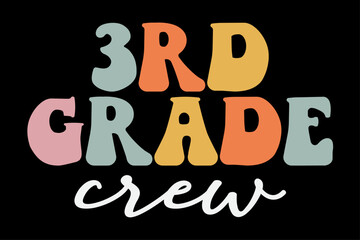 3rd Grade Crew, Teacher Gift 100 days of school, Back To School T-Shirt