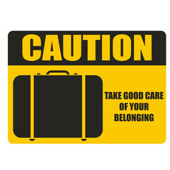 Printable isolated sticker design of take good care of your belonging, lost item alert label in rectangle safety yellow design