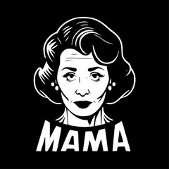 Mama - High Quality Vector Logo - Vector illustration ideal for T-shirt graphic