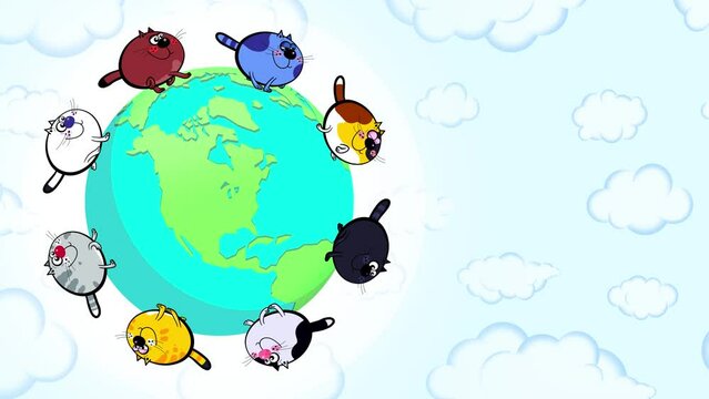 Cats walking around a big earth globe. International or national cat day. Eight different colour cartoon cats characters. Cute children animation intro, opener, titles.