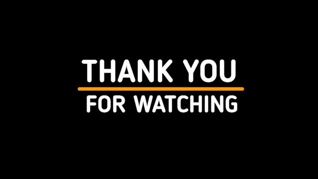 Animation thanks for watching. Animated motion graphics on the transparent background alpha channel.