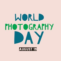 World photography day august 19 national international 