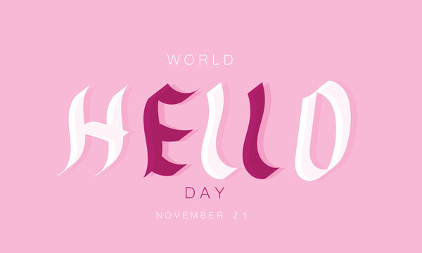 World Hello Day. background, banner, card, poster, template. Vector illustration.