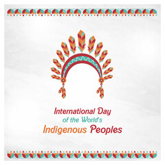 International Day of the World's Indigenous Peoples August 9th, Social Media Vector template