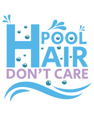 Pool hair don't care eps