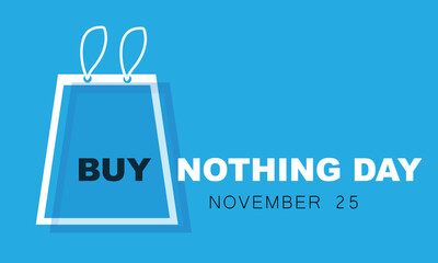 Buy Nothing Day. background, banner, card, poster, template. Vector illustration.