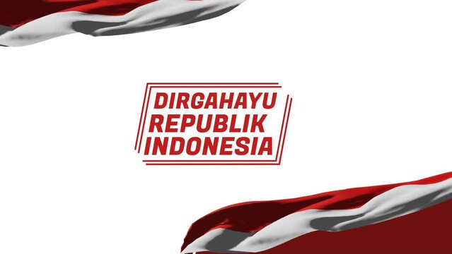 Dirgahayu Republik Indonesia. Translation: Happy Indonesian Independence Day with the Indonesian flag. Celebrate Indonesia's Independence Day on August 17th.