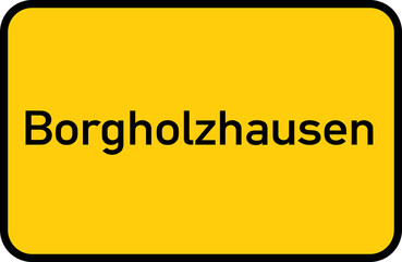 Fototapeta premium City sign of Borgholzhausen - Ortsschild von Borgholzhausen