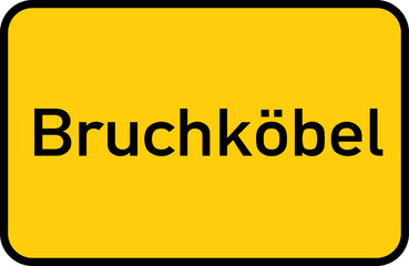 City sign of Bruchköbel - Ortsschild von Bruchköbel
