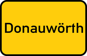 City sign of Donauwörth - Ortsschild von Donauwörth