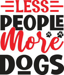 Less People More Dogs