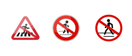 Road no crossing safety red and yellow warning signs. Vector pedestrian road crossing signs set symbol vector illustration isolated on white background.