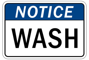 Food safety sign and labels wash