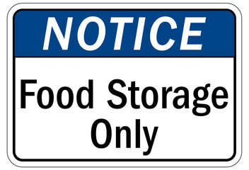 Food safety sign and labels food storage only