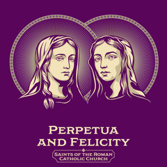 Perpetua and Felicity were Christian martyrs of the 3rd century. They were put to death along with others at Carthage in the area of Africa in the Roman province of Africa. - obrazy, fototapety, plakaty