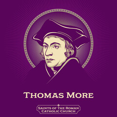 Thomas More (1478-1535) venerated in the Catholic Church as Saint Thomas More, was an English lawyer, judge, social philosopher, author, statesman, and noted Renaissance humanist. - obrazy, fototapety, plakaty