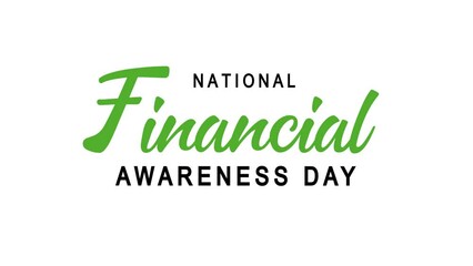 National Financial Awareness Day Animation. Great for Financial Awareness Day Celebrations, lettering with alpha or transparent background, for banner, social media feed wallpaper stories