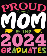 Proud mom of two 2024 graduates