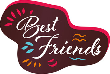 Digital png illustration of best friends text on transparent background