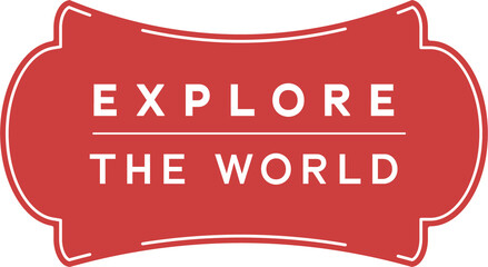 Digital png illustration of explore the world text on transparent background