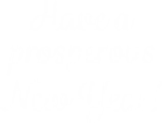 Digital png illustration of have a prosperous new year text on transparent background