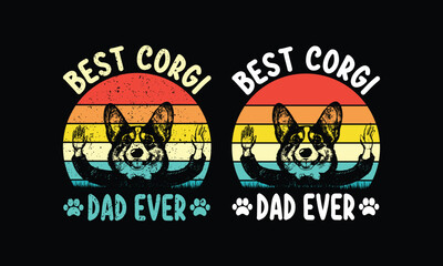 Best corgi dad ever- Retro vintage t shirt design. 
