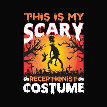 this is my scary receptionnist costume  halloween T shirt design