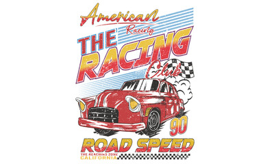 Car print design for t shirt print, poster, sticker, background and other uses. Racing club vector t-shirt print design. American racing.  - obrazy, fototapety, plakaty