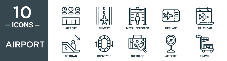 airport outline icon set includes thin line airport, runway, metal detector, airplane, calendar, or down, conveyor icons for report, presentation, diagram, web design