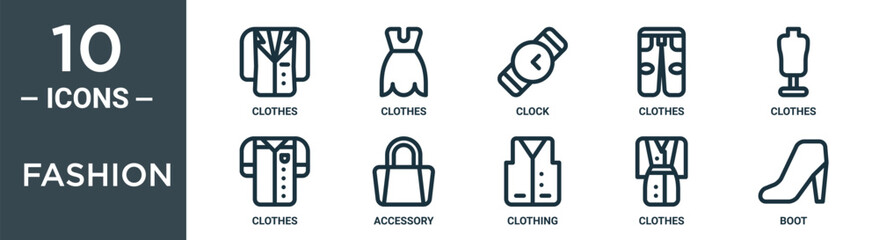 fashion outline icon set includes thin line clothes, clothes, clock, clothes, accessory icons for report, presentation, diagram, web design