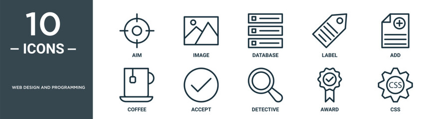 web design and programming outline icon set includes thin line aim, image, database, label, add, coffee, accept icons for report, presentation, diagram, web design