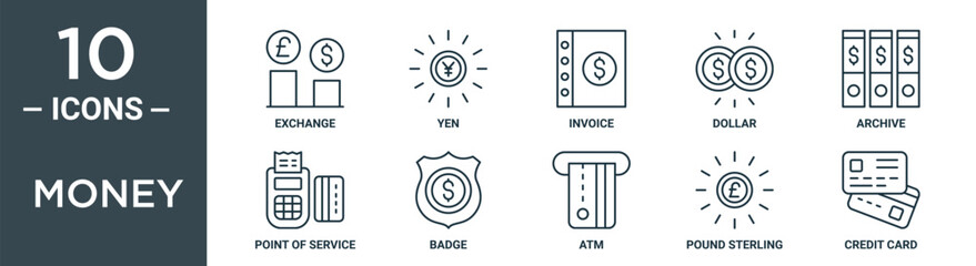 money outline icon set includes thin line exchange, yen, invoice, dollar, archive, point of service, badge icons for report, presentation, diagram, web design - obrazy, fototapety, plakaty