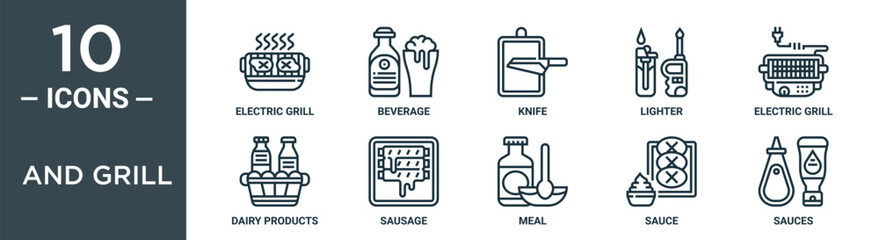 Obraz premium and grill outline icon set includes thin line electric grill, beverage, knife, lighter, electric grill, dairy products, sausage icons for report, presentation, diagram, web design