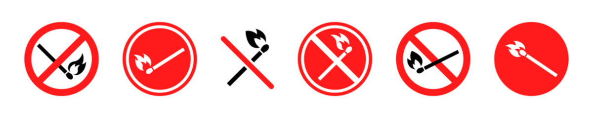 Set of no fire vector icons. Ban matchstick. Red sign with prohibition or forbidden flame. Vector 10 Eps.