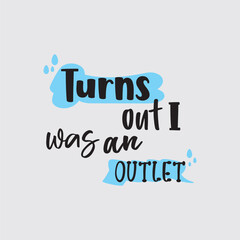 quote turns out i was an design lettering motivation