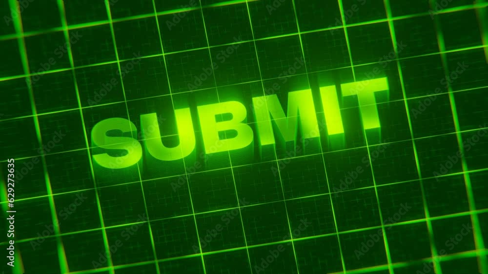 Poster 3d-rendered looping animation of the neon word submit on a green grid background