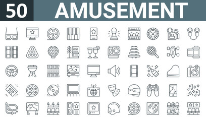 set of 50 outline web amusement icons such as d glasses, monitor, film reel, piano, ticket, pawn, film vector thin icons for report, presentation, diagram, web design, mobile app.