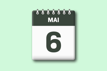 6. Mai - Die Kalender Illustration zeigt ein Kalenderblatt auf gr?nem Hintergrund. Sechster Tag vom Monat Mai