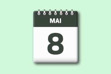 8. Mai - Die Kalender Illustration zeigt ein Kalenderblatt auf gr?nem Hintergrund. Achter Tag vom Monat Mai