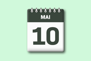 10. Mai - Die Kalender Illustration zeigt ein Kalenderblatt auf gr?nem Hintergrund. Zehnter Tag vom Monat Mai