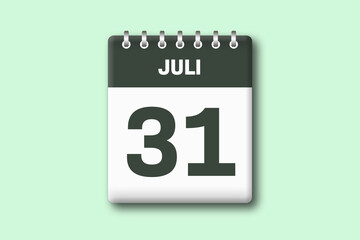 31. Juli - Die Kalender Illustration zeigt ein Kalenderblatt auf gr?nem Hintergrund. Einunddrei?igster Tag vom Monat Juli